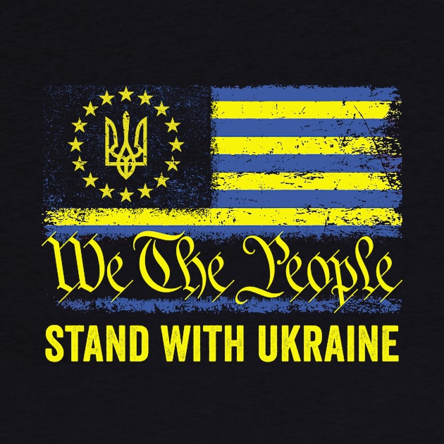 We The People Stand With Ukraine American Flag by Hawenog